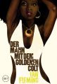 James Bond 13: Der Mann mit dem goldenen Colt